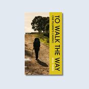 To Walk the Way - One Pilgrim's Camino — New Island Books image