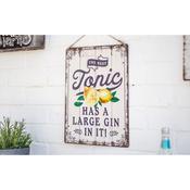 La Hacienda Embossed Sign "The Best Tonic Has A Large Jin in It"