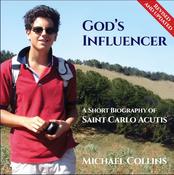 God's Influencer: A Short Biography of Carlo Acutis from Red Stripe Press, 2025
