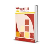 WIAT-III UK: Wechsler Individual Achievement Test (Third UK Edition) - Psychologists