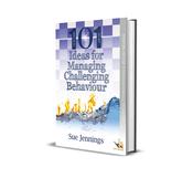 101 Ideas for Managing Challenging Behaviour image
