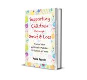 Supporting Children through Grief &amp;amp; Loss image