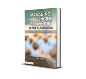 Managing Challenging Behaviour in the Classroom image