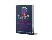 Essential Guide to Solution Focused Brief Therapy with Young People