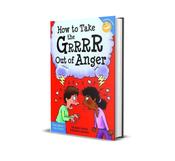 How to Take the GRRRR Out of Anger image
