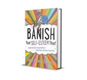 Banish Your Self-Esteem Thief image