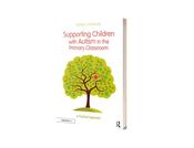Supporting Children with Autism in the Primary Classroom: A Practical Approach image