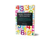 More Trouble with Maths - 3rd Edition image