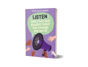 Listen: How Child and Student Voice Can Change the World image