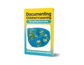 Documenting Children’s Learning