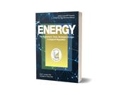 Energy: The Framework, Tools, Strategies &amp;amp; Logic to Support Regulation image