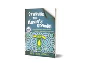 Starving the Anxiety Gremlin image