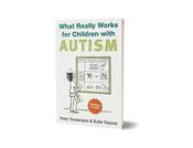 What Really Works for Children with Autism