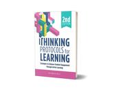 Thinking Protocols for Learning (2nd Edition) image