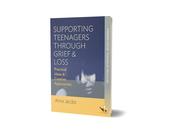 Supporting Teenagers Through Grief &amp;amp; Loss image