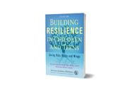 Building Resilience in Children and Teens