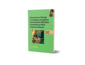 Assessment and Therapy for Language and Cognitive Communication Difficulties in Dementia and Other Progressive Diseases (2nd Edition) image