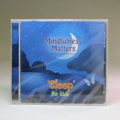Mindfulness Matters, 'Sleep', for Kids