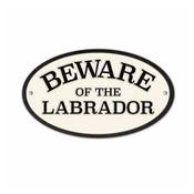 Beware of the Labrador Oval Cast Iron Sign