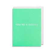 Cherished Greeting Card - You're a Genius