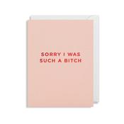 Cherished - Sorry I Was Such A Bitch Greeting Card image