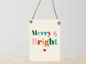 Merry &amp; Bright Mini Metal Sign 9 cm
