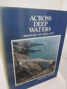Across Deep Waters Bridges of Ireland image