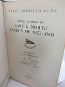 ailing Directions for East and North Coasts of Ireland. By the Irish Cruising Club. (1956)