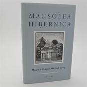 Mausolea Hibernica. Author Signed (1999)