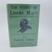 The Story of Lowry Maen. author Signed (1937) image
