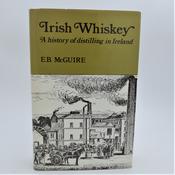 Irish Whiskey. A History of Distilling (1973)