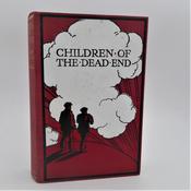 Children of the Dead End. First Edition (1914) image