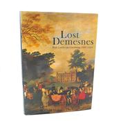 Lost Demesnes Irish Landscape Gardening (1660-1845)