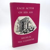 Each Actor on His Ass. Signed by the Author (1961)