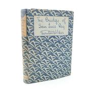 The Bridge of San Luis Rey. First UK Edition (1927) image