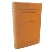 Early Irish History and Mythology. First Edition (1946)