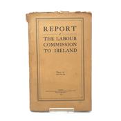 Report of The Labour Commission To Ireland (1920)