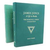James Joyce: A Life in Books. The Desmond J. Green Collection  (2026) image