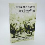 Even the Olives are Bleeding. Author Signed (1992) image