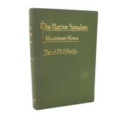The Native Speaker Examined Home (1909)