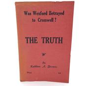 Was Wexford Betrayed to Cromwell? The Truth (1940) image