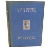 Life in The West of Ireland. First Edition (1912)