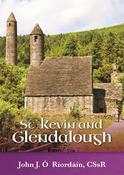 St Kevin and Glendalough