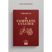 I Identify as a Complete Culchie A5 Print