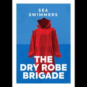 The Dry Robe Brigade A4 Print