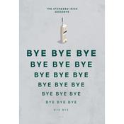 The Standard Irish Goodbye A5 Print