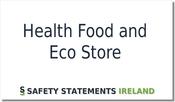 Health Food and Eco Store Safety Statement