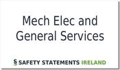 Mech Elec and Combined services Safety Statement