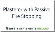 Plasterer with Passive Fire Stopping Safety Statement Template