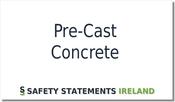 Precast Concrete Safety Statement